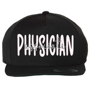 Physician Associate Pa Appreciation Gift Wool Snapback Cap