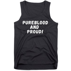 Pureblood And Proud, Funny AntiVaccinated, Unvaccinated Tank Top