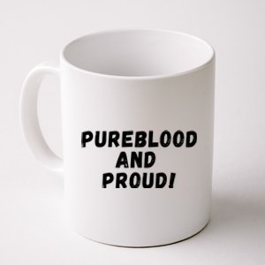 Pureblood And Proud, Funny AntiVaccinated, Unvaccinated Coffee Mug