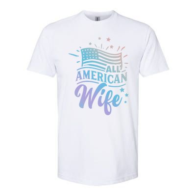 Patriotic All Proud To Be An American Wife Funny Gift Softstyle® CVC T-Shirt