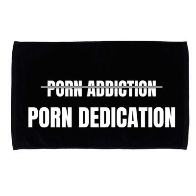 Porn Addiction Porn Dedication Microfiber Hand Towel