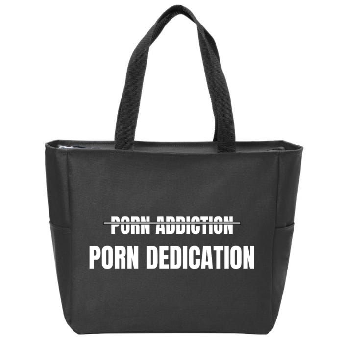 Porn Addiction Porn Dedication Zip Tote Bag