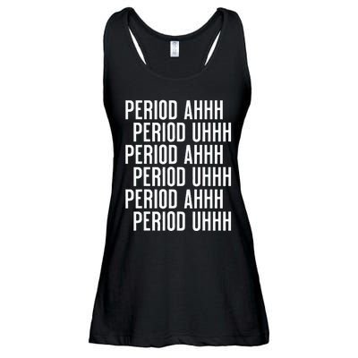 Period Ahh Period Uhh Funny Viral Ladies Essential Flowy Tank