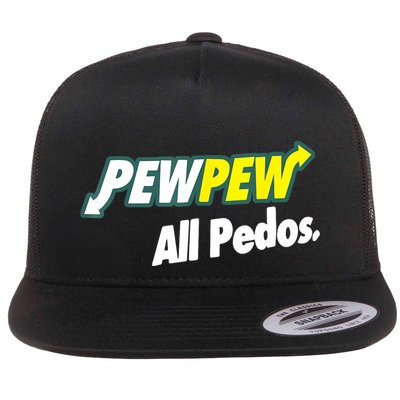 Pewpew All Pedos Flatbill Hat