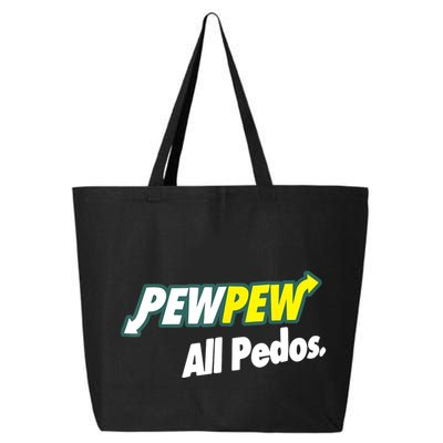 Pewpew All Pedos 25L Jumbo Tote