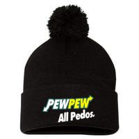 Pewpew All Pedos Pom Pom 12in Knit Beanie