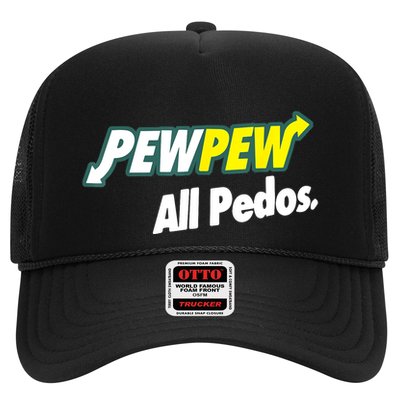 Pewpew All Pedos Trucker Hat