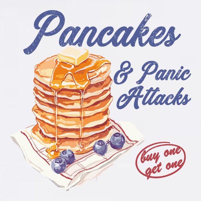 Pancakes And Panic Attacks Garment-Dyed Sweatshirt