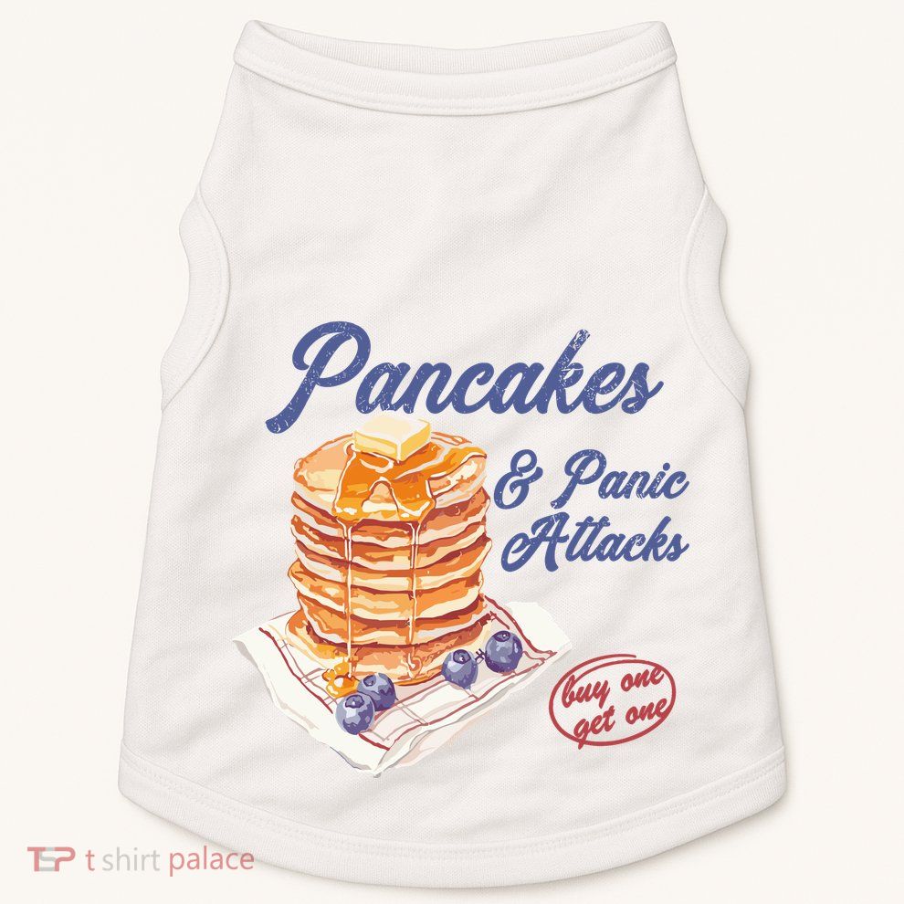 Pancakes And Panic Attacks Doggie Tank