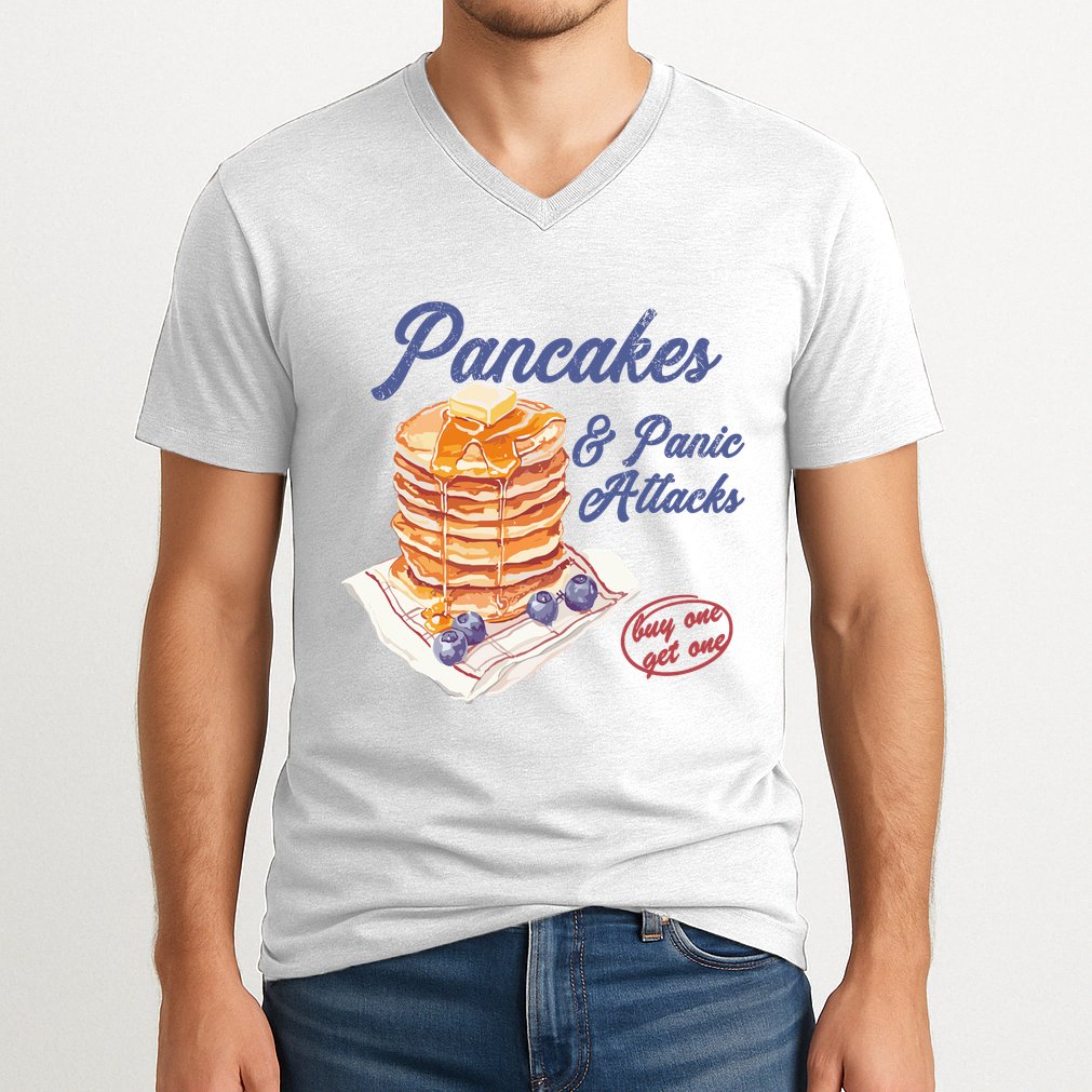 Pancakes And Panic Attacks V-Neck T-Shirt