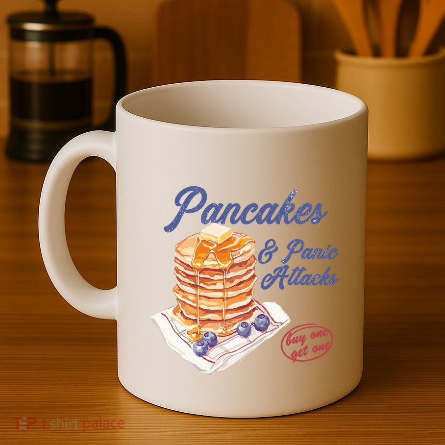 Pancakes And Panic Attacks Mug