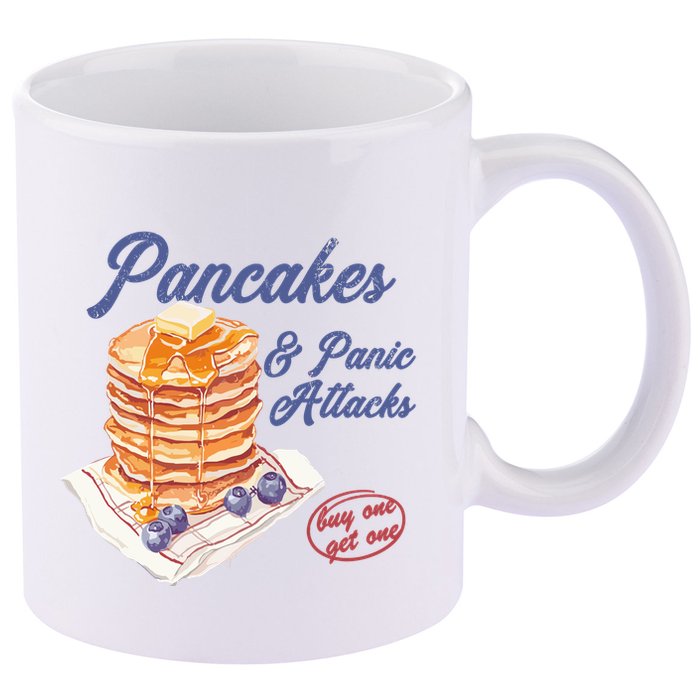 Pancakes And Panic Attacks 11oz C Handle Ceramic Mug