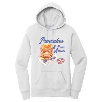 Pancakes And Panic Attacks Women's Pullover Hoodie
