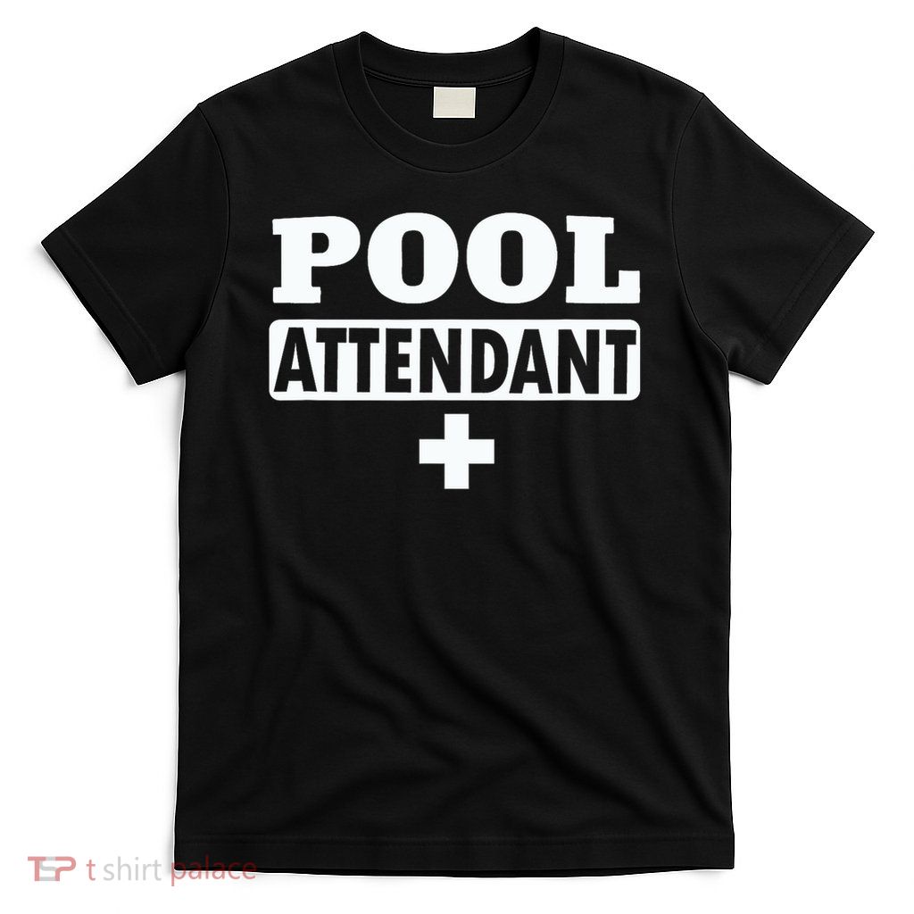 Pool Attendant T-Shirt