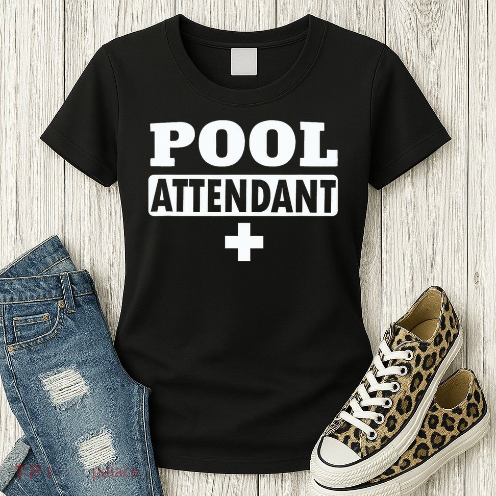 Pool Attendant Womens T-Shirt