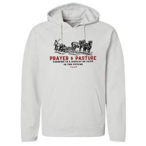 Prayer And Pasture Farmers Wife Gifts Performance Fleece Hoodie