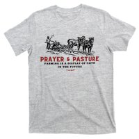 Prayer And Pasture Farmers Wife Gifts T-Shirt