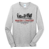 Prayer And Pasture Farmers Wife Gifts Tall Long Sleeve T-Shirt