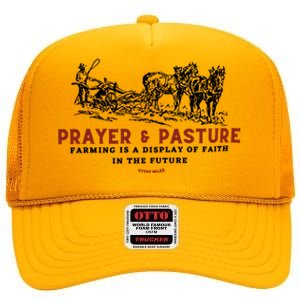 Prayer And Pasture Farmers Wife Gifts High Crown Mesh Back Trucker Hat