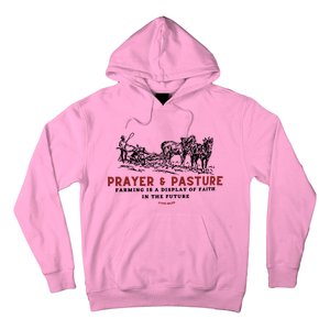 Prayer And Pasture Farmers Wife Gifts Hoodie