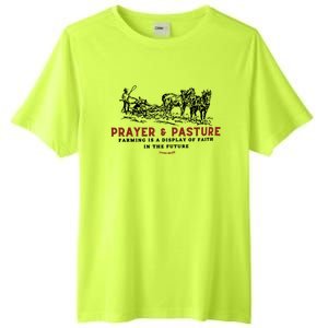 Prayer And Pasture Farmers Wife Gifts Tall Fusion ChromaSoft Performance T-Shirt