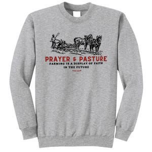 Prayer And Pasture Farmers Wife Gifts Sweatshirt