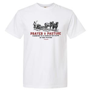 Prayer And Pasture Farmers Wife Gifts Garment-Dyed Heavyweight T-Shirt