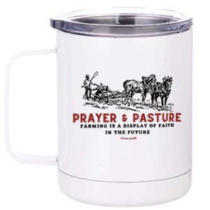 Prayer And Pasture Farmers Wife Gifts 12 oz Stainless Steel Tumbler Cup