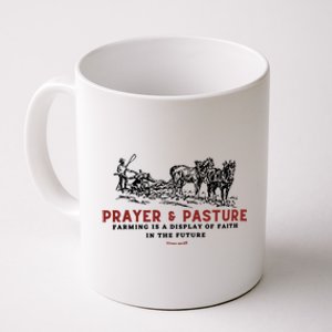 Prayer And Pasture Farmers Wife Gifts Coffee Mug