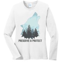 Preserve And Protect Wolf Forest Wildlife Conservation Ladies Long Sleeve Shirt