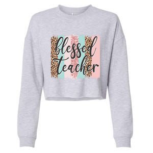 Pink Animal Print Teacher Appreciation Day Blessed Quote Gift Cropped Pullover Crew