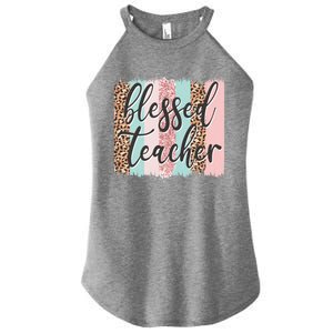 Pink Animal Print Teacher Appreciation Day Blessed Quote Gift Women's Perfect Tri Rocker Tank