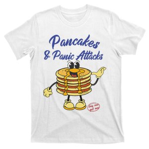 Pancakes And Panic Attacks Funny Raccoon Lover Pancakes T-Shirt