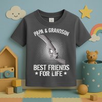 Papa And Grandson Best Friends For Life Toddler T-Shirt