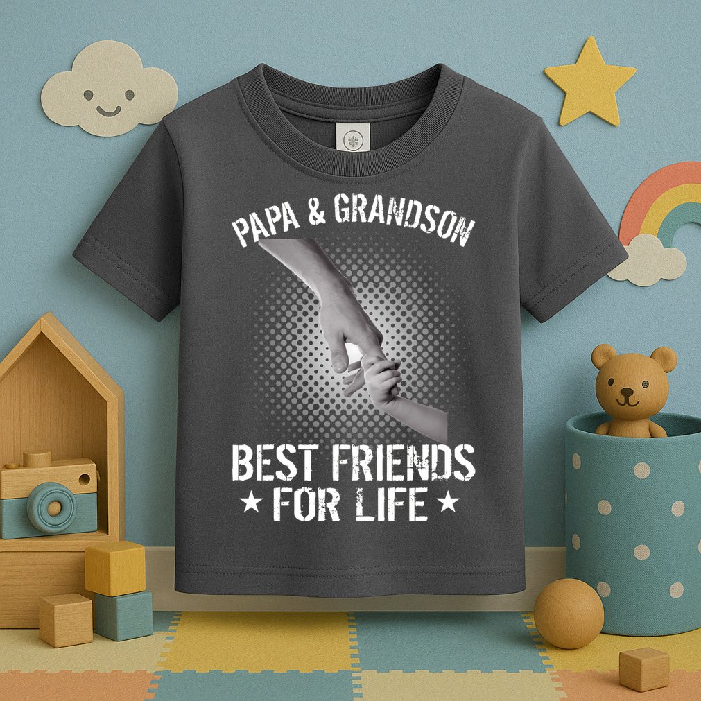 Papa And Grandson Best Friends For Life Toddler T-Shirt