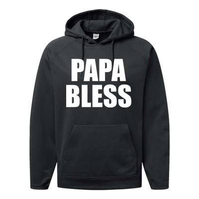 Papa Bless Funny Meme Prank Bold Text Logo Performance Fleece Hoodie