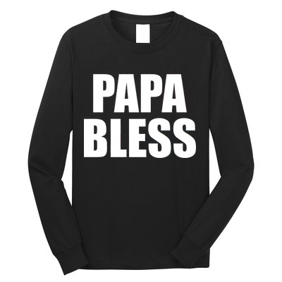 Papa Bless Funny Meme Prank Bold Text Logo Long Sleeve Shirt