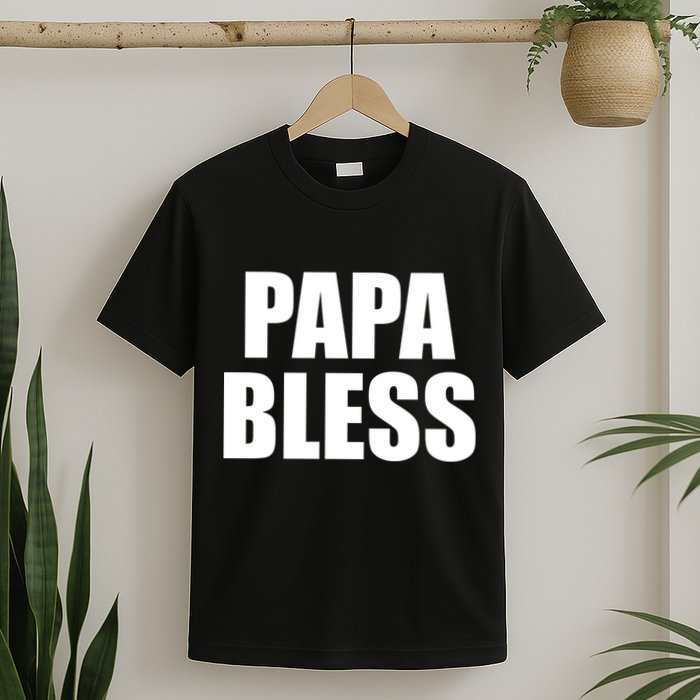 Papa Bless Funny Meme Prank Bold Text Logo T-Shirt