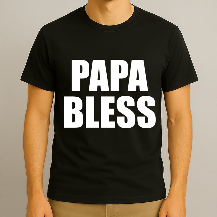 Papa Bless Funny Meme Prank Bold Text Logo T-Shirt