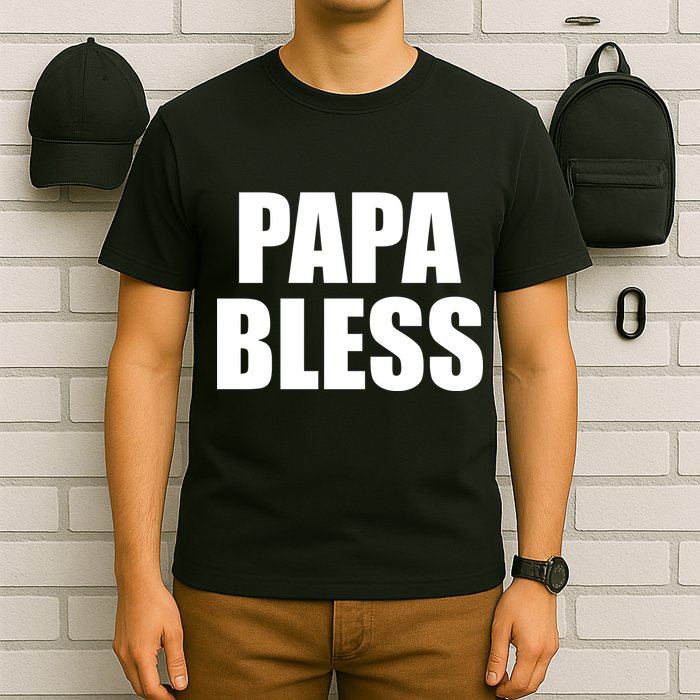 Papa Bless Funny Meme Prank Bold Text Logo T-Shirt