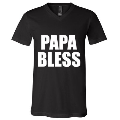 Papa Bless Funny Meme Prank Bold Text Logo V-Neck T-Shirt