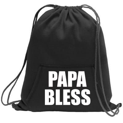 Papa Bless Funny Meme Prank Bold Text Logo Sweatshirt Cinch Pack Bag