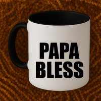 Papa Bless Funny Meme Prank Bold Text Logo Mug