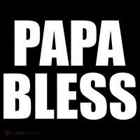 Papa Bless Funny Meme Prank Bold Text Logo Drawstring Bag