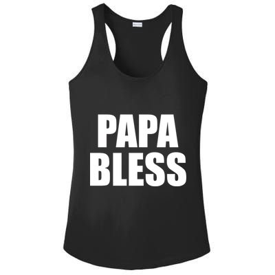 Papa Bless Funny Meme Prank Bold Text Logo Ladies PosiCharge Competitor Racerback Tank