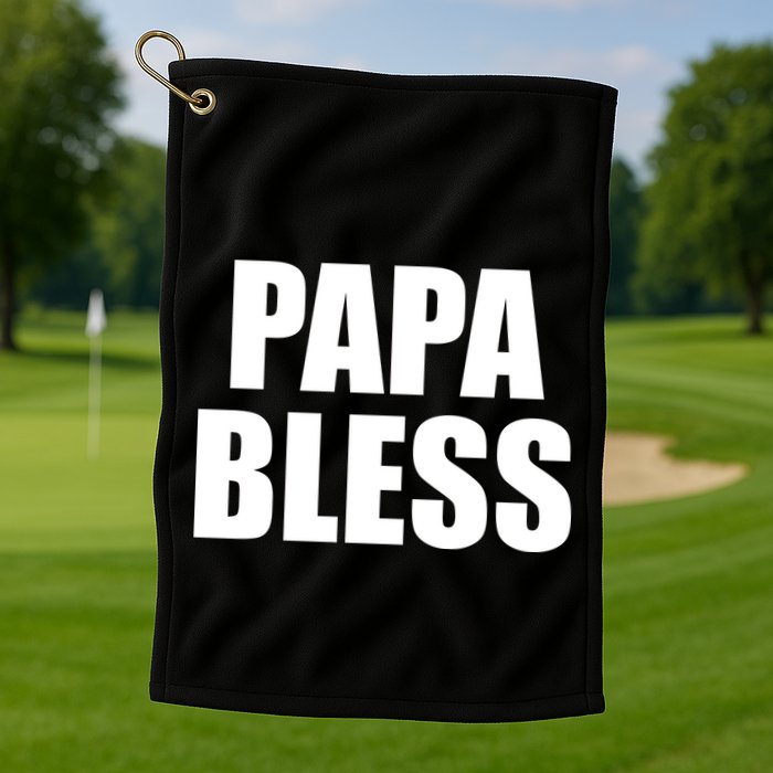 Papa Bless Funny Meme Prank Bold Text Logo Golf Towel