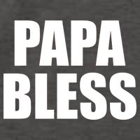 Papa Bless Funny Meme Prank Bold Text Logo Vector Backpack