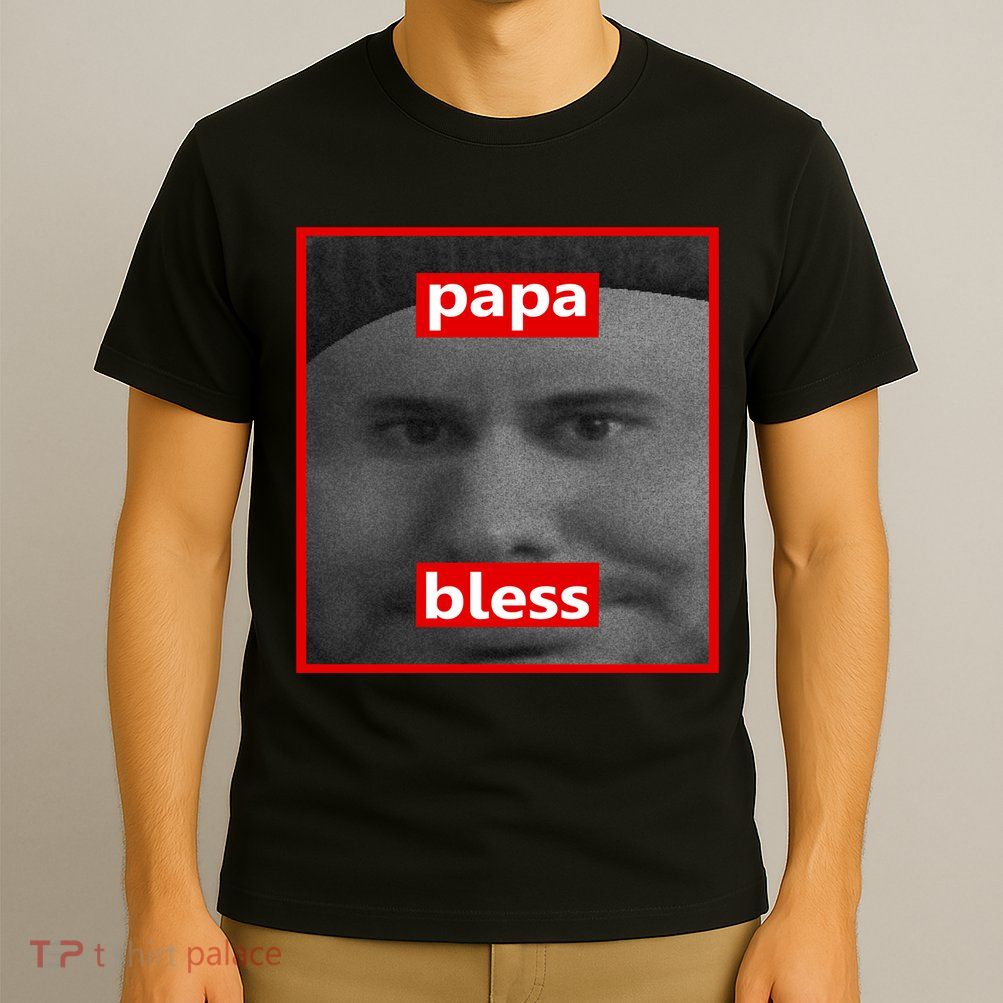 Papa Bless Funny Photo Meme T-Shirt