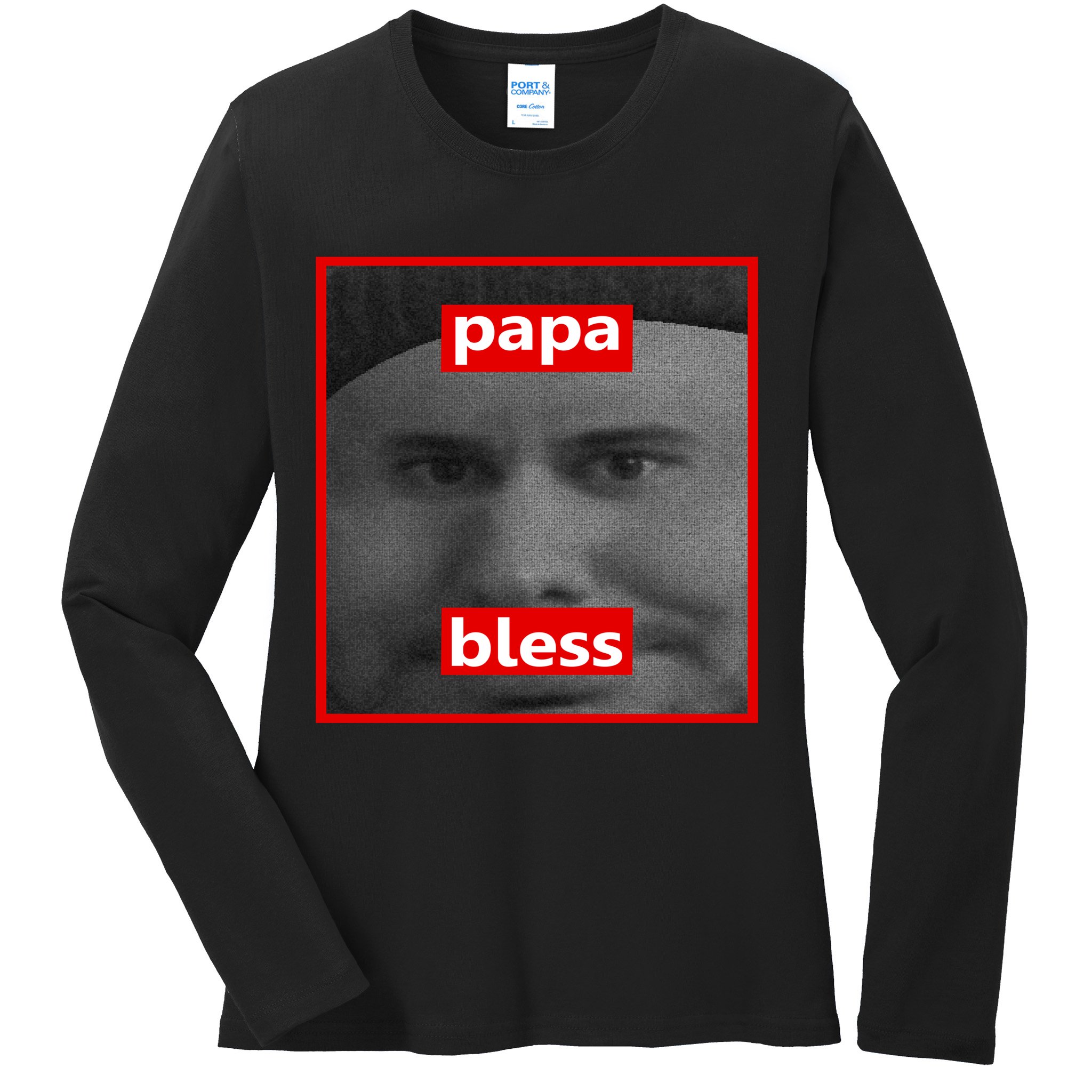 Papa Bless Funny Photo Meme Ladies Long Sleeve Shirt