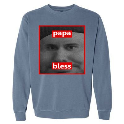 Papa Bless Funny Photo Meme Garment-Dyed Sweatshirt